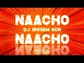 Download Lagu DJ SHIVAM - Naacho Naacho Film (R.R.R)  Dj Shivam Kgn