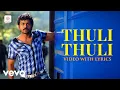 Download Lagu Paiya - Thuli Thuli Video with Lyrics | Karthi, Tamannah | Yuvan Shankar Raja