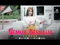 Download Lagu DJ Echa - Semua Berlalu (Official Music Video)