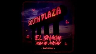 El Shagy aquí va andar - Capotes