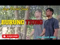 Download Lagu DAERAH JAMBI LEGENDARIS _BURUNG TIUNG _COVER -KULUP SUBHI _OFFICIAL VIDEO 