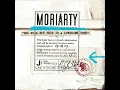 (...) - Moriarty