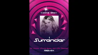 Download Celine Dion - I Surrender_(DjWadeySa X CA Beatz X SM Official Bootleg) MP3
