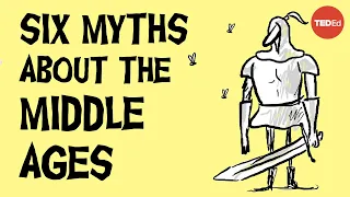 Download 6 myths about the Middle Ages that everyone believes - Stephanie Honchell Smith MP3