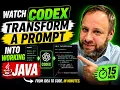 Watch Codex Transform a Prompt Into Working Java