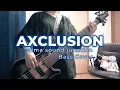 AXCLUSION/ulma sound junction (アニメ『GUILTY GEAR』OP) Bass Cover