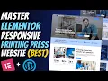 Master ELEMENTOR Create a Modern Responsive PRINTING Company Website WordPress Tutorial 2026
