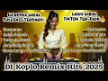 🎶DJ Kasmaran Full Bass 2025 🥰 DJ Koplo Campursari Remix Viral TikTok Terbaru🔥‼️