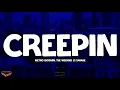 Lagu Metro Boomin, The Weeknd, 21 Savage - Creepin (Lyrics)