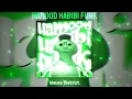 Lagu HAMOOD HABIBI FUNK