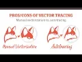OF VECTOR TRACING - Manual vectorization vs autotracing