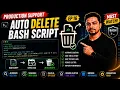 Auto-Delete Bash Script in Just 5 Minutes Linux Trick You Need