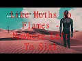 Like Moths to Flames - Nowhere Left To Sink Sub. Español