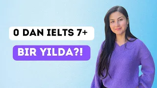 Qanday qilib 1 yilda 0 dan IELTS 7 olish mumkin