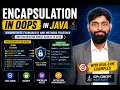 Encapsulation in Java OOPS Explained with Real-Time Examples