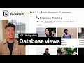 Customize database views to focus on information you need