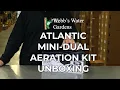 Unboxing the Atlantic Mini Dual Aeration Kit