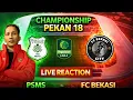Lagu LIVE REACTION 🔴 PSMS Medan vs FC Bekasi City | Liga 2 Championship Pekan 18 2026