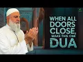 Lagu When ALL Doors Close, Make This One Dua | Ustadh Mohamad Baajour