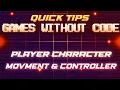 Game Dev 1 minute tips - Character movement controller