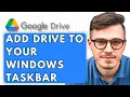 How To Add Google Drive To Your Windows Taskbar 2026 Guide