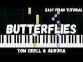 Download Lagu Tom Odell - Butterflies ft. Aurora (Easy Piano Tutorial)