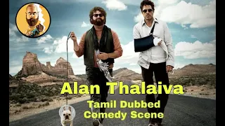 hangover 3 tamil comedy tamil dubbed movie alan thalaiva
