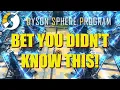 NO WAY YOU KNEW THIS DYSON SPHERE PROGRAM TIPS AND TRICKS