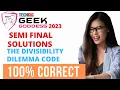 TechGig Geek Goddess 2023 Semi Final Solutions The Divisibility Dilemma Code Semi Finale Coding