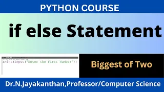 Python If-else Statement Find the Biggest of Two Numbers with Ease