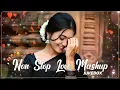 Download Lagu Best of 2025 Love Mashup 💚 Best Mashup of Arijit Singh, Jubin Nautiyal, Atif Aslam,Emraan Hashmi