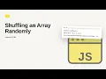 JavaScript - Web development basic Series Shuffling an Array Randomly