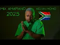 Lagu MIX AMAPIANO THE BEST OF THE BEST 2025 INSPIRED BY KELVIN MOMO