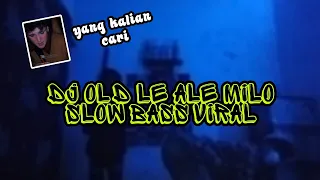Download dj lelolalelo milo (slow bass) viral tik tok terbaru 2k22#lelolalelo#bagolfvnky#djbaat MP3