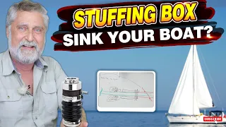 Will your Stuffing Box SINK your boat?