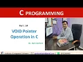Part - 35 Void Pointer in C Hindi Language