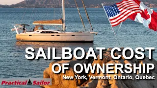 Sailboat Cost of Ownership – New York, Vermont, Ontario, Quebec