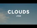 JVKE - clouds (Lyrics)