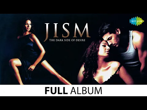 Download MP3 Jism | Full Album | John Abraham | Bipasa Basu | Gulshan Gover | Shreya Ghoshal | Shaan | K K