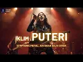 Lagu 🎵 Puteri – Iklim | Symphonic Metal Cover by #katakansajacover #katakansajachannel