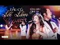 Dẫu Có Lỗi Lầm - @bangkieuofficial237 \u0026 Thu Ba live at #souloftheforest