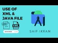 Use of Xml java file in Android Studio