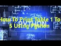 How To Print Table 1 To 5 Using Python