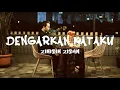 Download Lagu DENGARKAN KATAKU - ZINIDIN ZIDAN - EPISODE 4 (LIRIK)