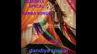 dandiya specal garba songs dandiya hindi songs list navratri best songs