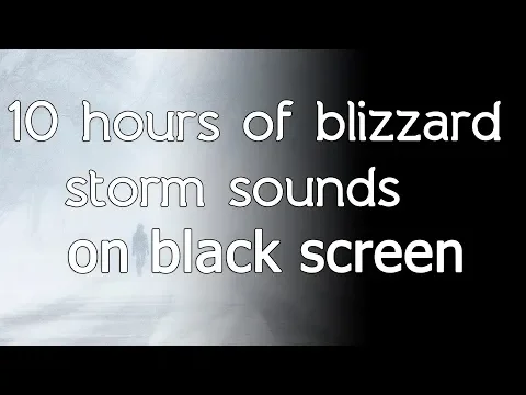 Download MP3 🎧 Blizzard storm sound sounds relaxing winter wind snow black screen dark screen asmr