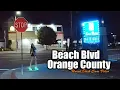 Beach Blvd Orange County California USA Uncut Dash Cam - Ep 2