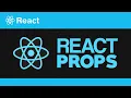 React Props Explained - With an Example project 2020