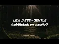 Lexi Jayde - gentle (Sub. Español)