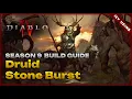 Diablo 4 Stone Burst Druid - Season 9 Build Showcase